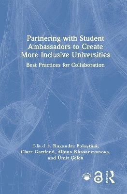 bokomslag Partnering with Student Ambassadors to Create More Inclusive Universities