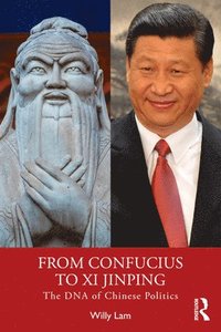 bokomslag From Confucius to Xi Jinping