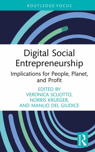 Veronica Scuotto, Norris Krueger, Manlio Del Giudice - Digital Social Entrepreneurship, Inbunden