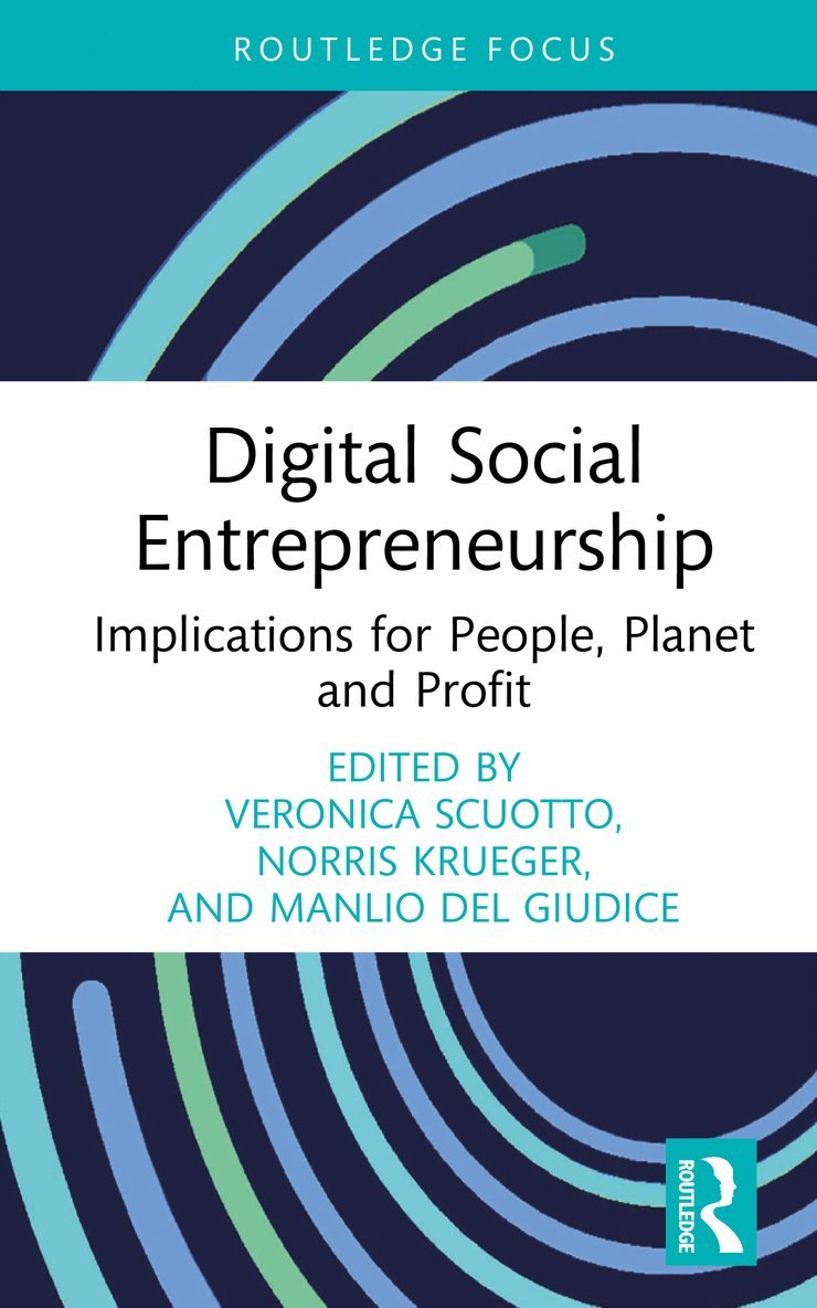 Veronica Scuotto, Norris Krueger, Manlio Del Giudice, USA) Krueger, Norris (Entrepreneurship Northwest, Boise, ID, Italy) Del Giudice, Manlio (Link Campus University - Digital Social Entrepreneurship, Inbunden
