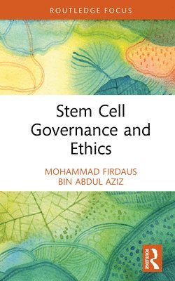 bokomslag Stem Cell Governance and Ethics