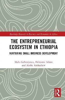 bokomslag Entrepreneurial Ecosystem in Ethiopia