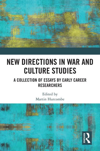 bokomslag New Directions in War and Culture Studies