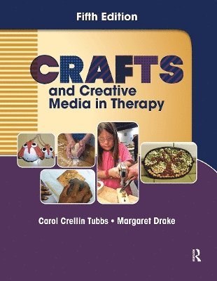 bokomslag Crafts and Creative Media in Therapy