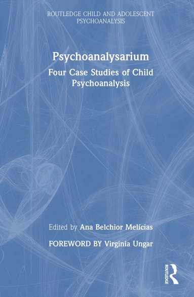 Ana Belchior Melícias - Psychoanalysarium, Inbunden