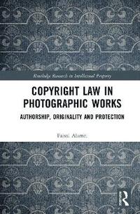 bokomslag Copyright Law in Photographic Works