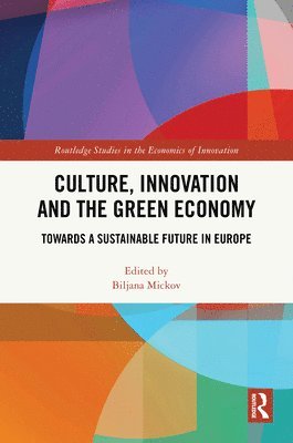 bokomslag Culture, Innovation and the Green Economy