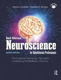 bokomslag Quick Reference Neuroscience for Rehabilitation Professionals