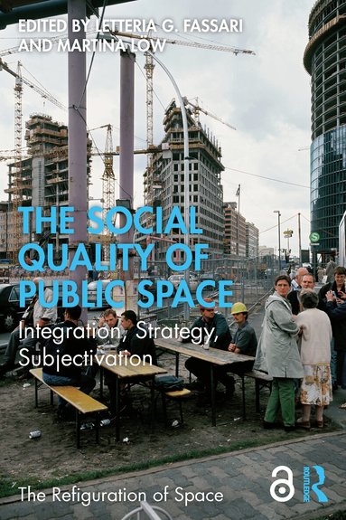 Letteria G. Fassari, Martina Löw - Social Quality of Public Space, Häftad