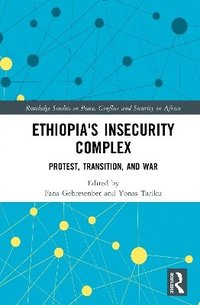 bokomslag Ethiopia's Insecurity Complex