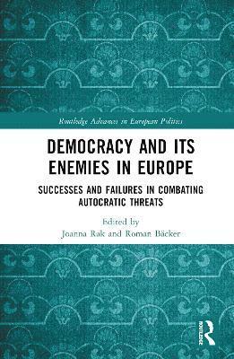 Democracy and Its Enemies in Europe 1