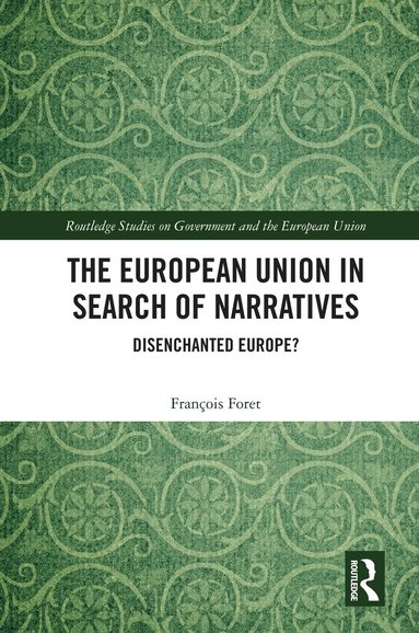 François Foret - European Union in Search of Narratives, Inbunden
