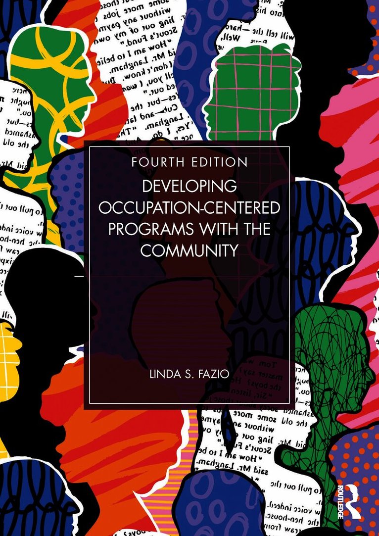 Developing Occupation-Centered Programs With the Community