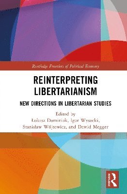 bokomslag Reinterpreting Libertarianism