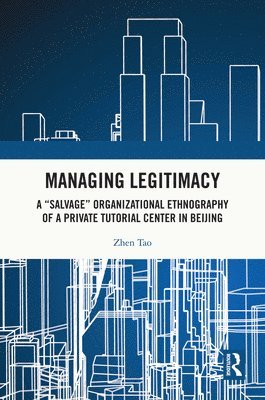 Managing Legitimacy 1