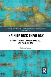 bokomslag Infinite Risk Theology