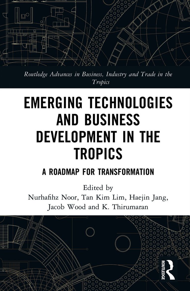 Emerging Technologies and Business Development in the Tropics