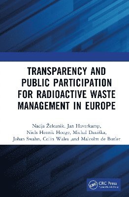 Transparency and Public Participation for Radioactive Waste Management in Europe 1