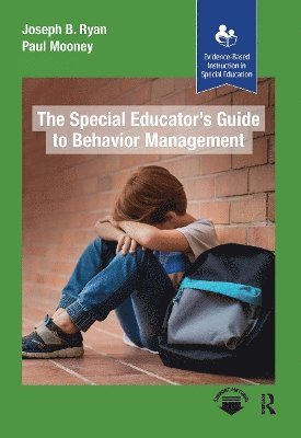 bokomslag The Special Educators Guide to Behavior Management