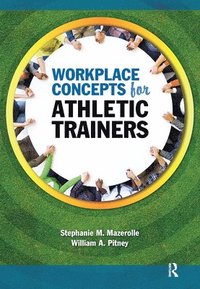 bokomslag Workplace Concepts for Athletic Trainers