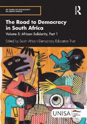 The Road to Democracy in South Africa 1