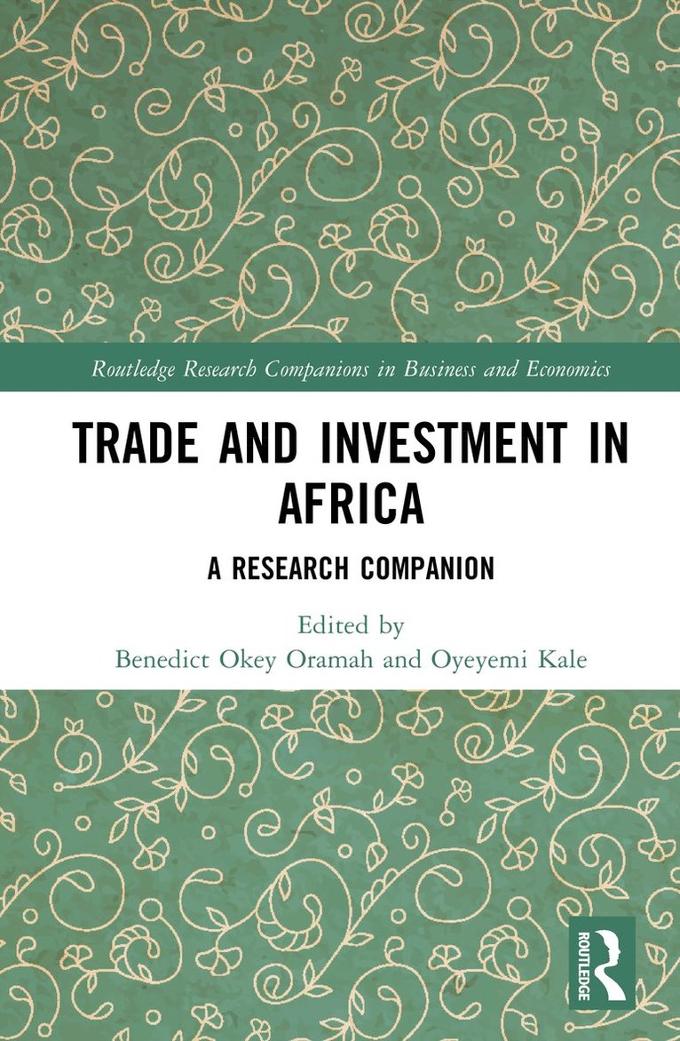 Benedict Okey Oramah, Oyeyemi Kale - Trade and Investment in Africa, Inbunden