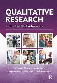 bokomslag Qualitative Research in the Health Professions