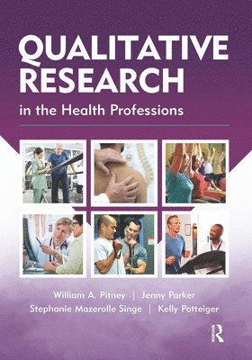 bokomslag Qualitative Research in the Health Professions