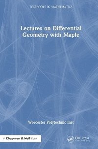 bokomslag Lectures on Differential Geometry with Maple