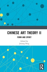 bokomslag Chinese Art Theory II