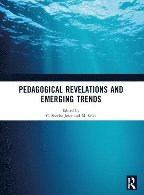 Pedagogical Revelations and Emerging Trends 1