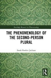 bokomslag The Phenomenology of the Second-Person Plural