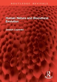 bokomslag Human Nature and Biocultural Evolution