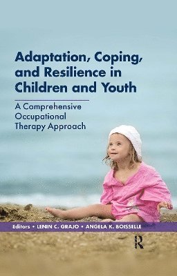 bokomslag Adaptation, Coping, and Resilience in Children and Youth