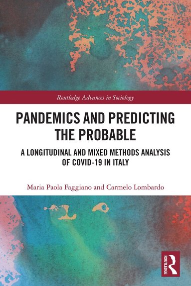 Maria Paola Faggiano, Carmelo Lombardo - Pandemics and Predicting the Probable, Inbunden