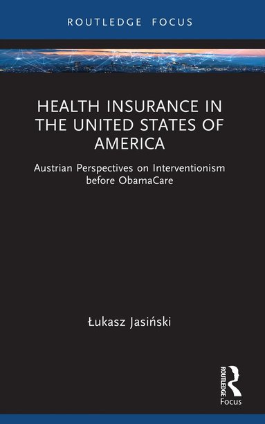 Łukasz Jasiński - Health Insurance in the United States of America, Häftad