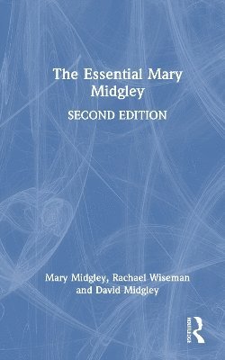 Mary Midgley, David Midgley - Essential Mary Midgley, Inbunden