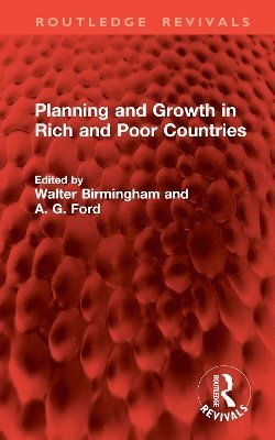 Planning and Growth in Rich and Poor Countries 1