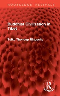 bokomslag Buddhist Civilization in Tibet