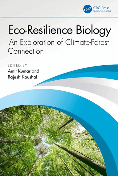 Amit Kumar, Rajesh Kaushal - Eco-Resilience Biology, Inbunden
