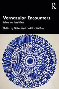 bokomslag Vernacular Encounters