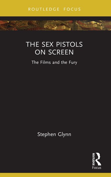 Stephen Glynn - Sex Pistols on Screen, Häftad