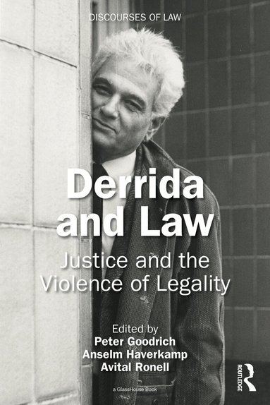 Peter Goodrich, Anselm Haverkamp, Avital Ronell - Derrida and Law, Häftad
