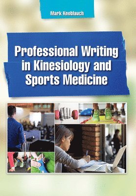 bokomslag Professional Writing in Kinesiology and Sports Medicine