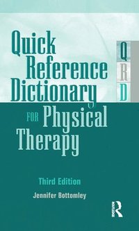 bokomslag Quick Reference Dictionary for Physical Therapy