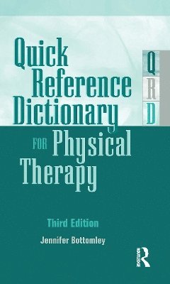 Quick Reference Dictionary for Physical Therapy 1