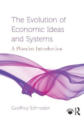 bokomslag Evolution of Economic Ideas and Systems