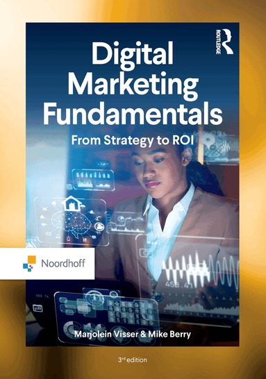Marjolein Visser, Mike Berry - Digital Marketing Fundamentals, Häftad