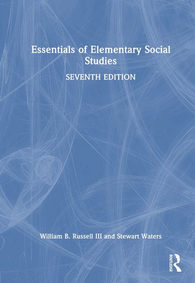 William B. Russell III, Stewart Waters - Essentials of Elementary Social Studies, Inbunden