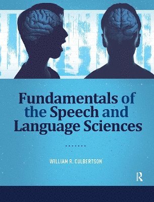 Fundamentals of the Speech and Language Sciences 1